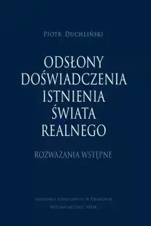 Odsłony doświadczenia świata realnego - Piotr Duchliński