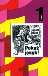 Pokaż język! T.1 w.2 - Robert Stiller