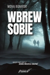 Wbrew sobie - Michał Bednarski