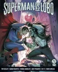 Superman kontra Lobo - Tim Seeley, Sarah Beattie, Mirka Andolfo