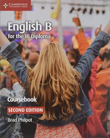 English B for the IB Diploma. Coursebook with Cambridge Elevate Edition - Brad Philpot
