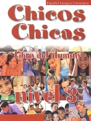 Chicos Chicas 3  podręcznik - Garcia Nuria Salido
