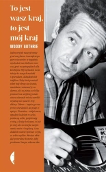 To jest wasz kraj, to jest mój kraj - Woody Guthrie, Tomasz S. Gałązka