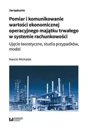 Pomiar i komunikowanie wartości ekonomicznej.. - Marcin Michalak