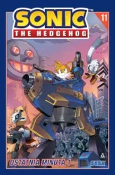 Sonic the Hedgehog 11. Ostatnia minuta 1 - Ian Flynn, Lamar Wells, Reggie Graham, Jennifer H