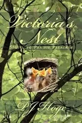 Victoria's Nest - Hoge P. J.