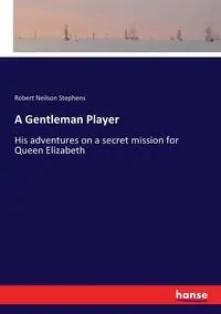 A Gentleman Player - Robert Stephens Neilson