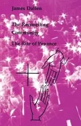 The Reconciling Community - James Dallen