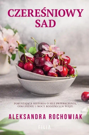 eBook Czereśniowy sad - Aleksandra Rochowiak epub mobi