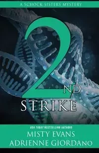 2nd Strike - Adrienne Giordano