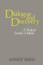 Dialogue and Discovery - Kenneth Seeskin