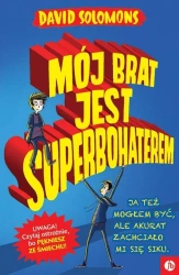 Mój brat jest superbohaterem - David Solomons