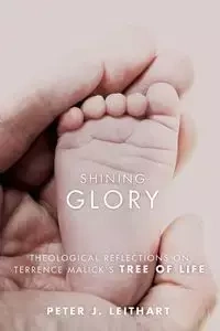 Shining Glory - Peter J. Leithart