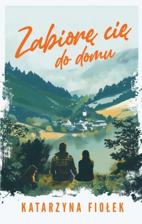 eBook Zabiorę cię do domu - Katarzyna Fiołek epub mobi