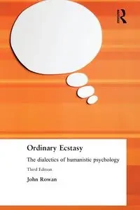 Ordinary Ecstasy - John Rowan