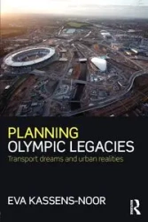 Planning Olympic Legacies - Eva Kassens-Noor