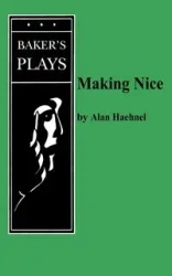 Making Nice - Alan Haehnel