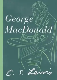 George MacDonald - Lewis C. S.