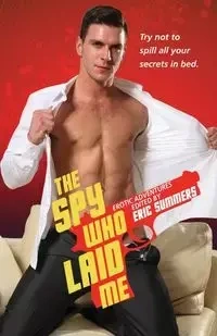 The Spy Who Laid Me - Summers Eric