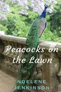Peacocks on the Lawn - Jenkinson Noelene