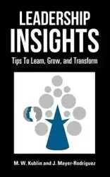 Leadership Insights - Kublin M. W.