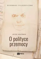 eBook O polityce przemocy - Jacek Hołówka mobi epub