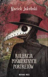 eBook Kolekcja pośmiertnych portretów - Maciek Jakubski epub mobi