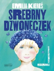 eBook Srebrny dzwoneczek - Emilia Kiereś mobi epub