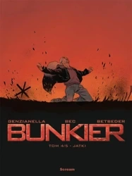 Bunkier T.4 Jatki - Stephane Betbeder, Christophe Bec, Nicola Genzian