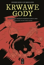 Krwawe gody - Henrik Rehr, Cav Bogelund, Federico Garcia Lorca