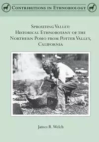Sprouting Valley - James R. Welch