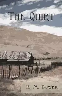 The Quirt - Bertha Bower Muzzy