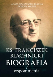 eBook Ks. Franciszek Blachnicki - Agata Adaszyńska epub mobi