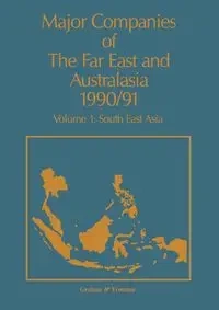 Major Companies of The Far East and Australasia 1990/91 - Carr Jack