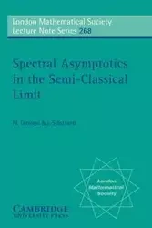 Spectral Asymptotics in the Semi-Classical Limit - Dimassi M.