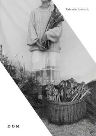 Dom - Aleksandra Samelczak