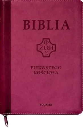 Biblia pierwszego Kościoła z paginat. suwak róż - praca zbiorowa