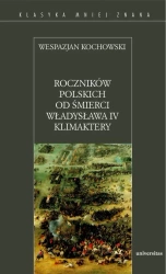 eBook Roczników polskich od śmierci Władysława IV Klimaktery - Wespazjan Kochowski