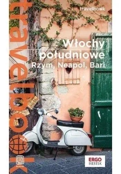 Włochy południowe. Rzym, Neapol, Bari. Travelbook - praca zbiorowa