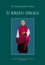 eBook U kresu drogi - Mieczysław Szabla