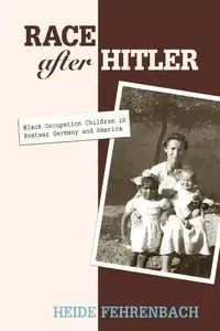 Race after Hitler - Heide Fehrenbach