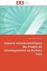 Impacts socioéconomiques des projets de développement au burkina faso - KIEMTORE-M
