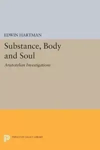 Substance, Body and Soul - Edwin Hartman