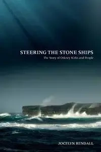 Steering the Stone Ships - Jocelyn Rendall