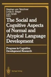 The Social and Cognitive Aspects of Normal and Atypical Language Development - Tetzchner Stephen v.