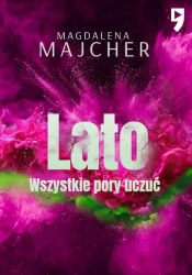 Wszystkie pory uczuć. Lato - Magdalena Majcher