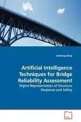 Artificial Intelligence Techniques for Bridge Reliability Assessment - Deng Linzhong