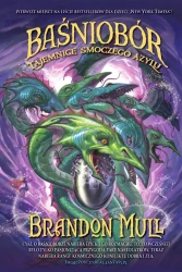 Baśniobór. Tajemnice smoczego azylu. Tom 4 - Brandon Mull