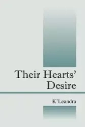 Their Hearts' Desire - K'Leandra