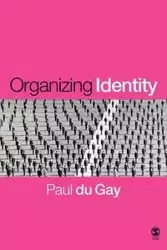 Organizing Identity - Gay Paul du